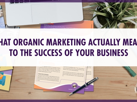 What Organic Marketing Actually Means to the Success of Your Business
